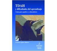 Tdah-dificultades Del Aprendizaje: Guía Para Padres Y Educadores