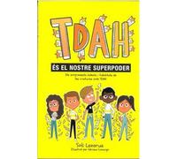 TDAH ÉS EL NOSTRE SUPERPODER