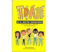 Tdah És El Nostre Superpoder