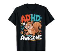 TDAH es Impresionante Lindo gráfico de Ardilla para Hombres, Mujeres y niños Camiseta