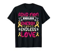 TDAH Mamá Energía infinita Apoyo sin fin Conciencia Camiseta