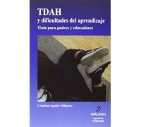 Tdah-dificultades Del Aprendizaje: Guía Para Padres Y Educadores