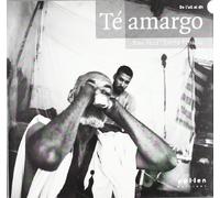 Té amargo: 1 (De l'ull al dit)