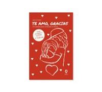 Te Amo Gracias