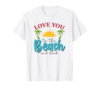 Te Amo hasta la Playa y de Vuelta Camiseta