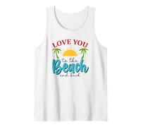Te Amo hasta la Playa y de Vuelta Camiseta sin Mangas