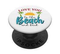 Te Amo hasta la Playa y de Vuelta PopSockets PopGrip Adhesivo