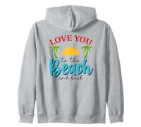 Te Amo hasta la Playa y de Vuelta Sudadera con Capucha