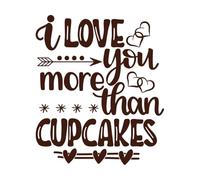 Te amo más que a los cupcakes corazón día de san valentín amor sé mío vacaciones Calcomanías de pared 42x49cm No se cae Café