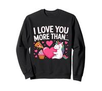 Te amo más que la pizza de los cupcakes de unicornios Sudadera
