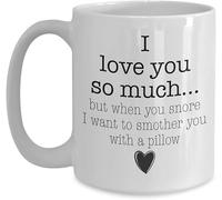 Te Amo Mucho Pero Tus Ronquidos Son Lindos Tazas Cerámica Taza De Café Con Asa Taza 330Ml Para Té Amigo Leche