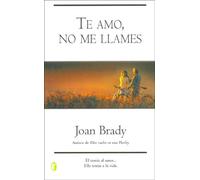 Te Amo, No Me Llames / I Love You, Don't Call me