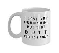 Te Amo Por Quien Eres Pero Ese Trasero Tazas De Cerámica Chic Taza Elegante Tazas De Desayuno Para Espresso Oficina Cacao 330Ml