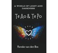 Te Ao & Te Po: A world of light and darkness