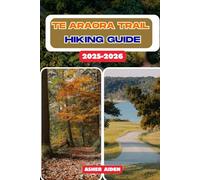 Te Araroa Trail Hiking Guide 2025-2026