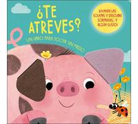 ¿Te atreves?: Un libro para tocar sin miedo (Autoestima)