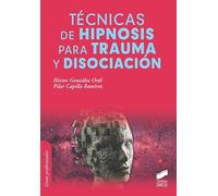 Técnicas de Hipnosis para Trauma y DisociacióN: 28 (Psicología)