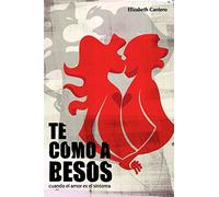 Te Como A Besos