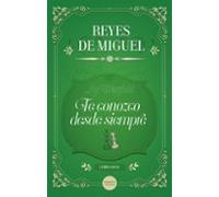 Te Conozco Desde Siempre