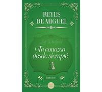 Te conozco desde siempre: Los Westfield, libro 2 (ROMANTICA)