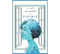 TE CUENTO UN CUENTO Y SOÑAMOS