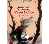 Te da miedo el bosque, papá Lobo? (Los Álbumes)