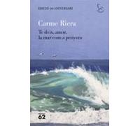 Te Deix Amor La Mar Com A Penyora - Edició Especial 50 Anys