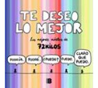 Te deseo lo mejor: Las mejores viñetas de 72 Kilos (Somos B)