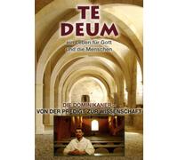 Te Deum - Die Dominikaner/Von der Predigt zur Wissenschaft [Alemania] [DVD]