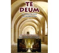Te Deum - Die Zisterzienser/Rückkehr zur Demut [Alemania] [DVD]