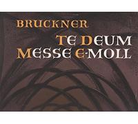 Te Deum / Messe E-Moll [Vinyl LP]