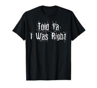 Te Dije Que tenía razón Camiseta
