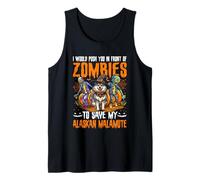 Te empujaría Delante de Zombis para Salvar a mi Mala de Alaska Camiseta sin Mangas