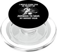 Te empujaría Delante de Zombis para Salvar mi Equipo de Hockey PopSockets PopGrip para MagSafe