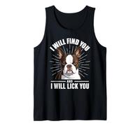 Te encontraré y te lameré - Amante de Boston Terrier Camiseta sin Mangas