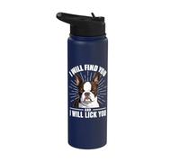 Te encontraré y te lameré - Amante de Boston Terrier Stainless Steel Insulated Water Bottle
