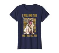 Te encontraré y te lameré Camiseta, Mujer, Azul Marino, S