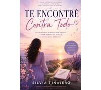 TE ENCONTRÉ: Contra Todo