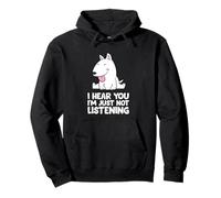 Te escucho Im Just Not Listening Funny Bull Terrier Sudadera con Capucha