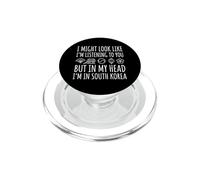 Te escucho Pero en mi Cabeza Estoy en Corea del Sur PopSockets PopGrip para MagSafe