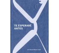 Te Esperare Antes