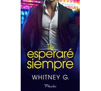 Te esperaré siempre | Whitney G.