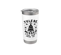 Te extrañarás si no te unes a nosotros vacaciones de Navidad Vaso térmico de acero inoxidable de doble pared