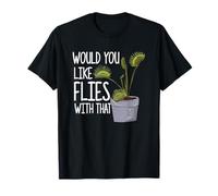 ¿Te gustaría moscas con eso Camiseta