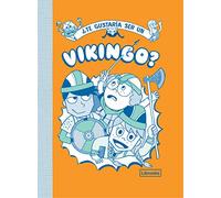 Te gustaría ser un vikingo? (Imagina)