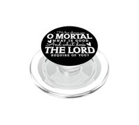 Te ha mostrado, oh Mortal, lo Que es Bueno PopSockets PopGrip para MagSafe