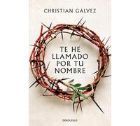 Te he llamado por tu nombre (Best Seller)