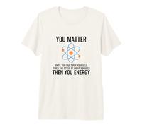 Te Importa Energía Divertido Ciencia Físico Amante de la física Camiseta Premium
