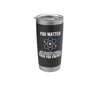 Te importa Energía Divertido Ciencia Físico Amante de la física Vaso térmico de acero inoxidable de doble pared