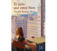 Te juro que estoy bien (ESPASA NARRATIVA)